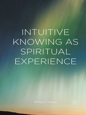 cover image of Intuitive Knowing as Spiritual Experience